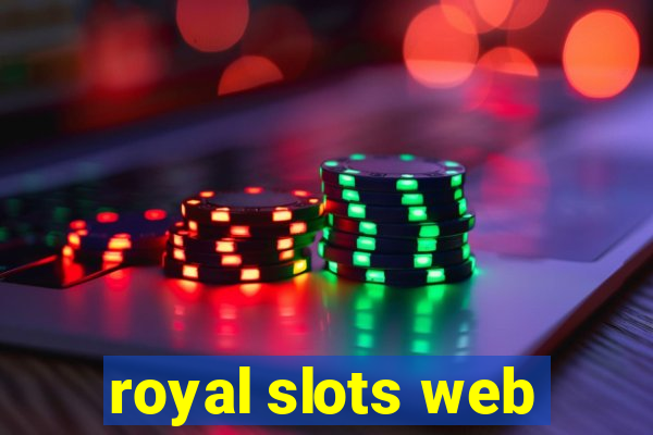 royal slots web